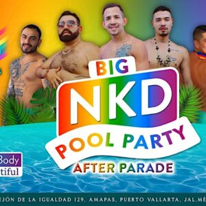 Big NKD Pool Party (After Pride Parade)