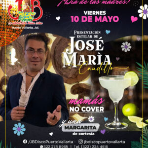 Celebrate Mother’s Day with Jose Maria Caudillo