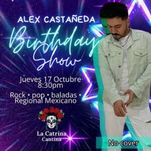 Alex Castañeda: Birthday Celebration