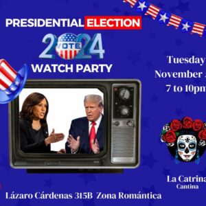 Presidential Election Watch Party