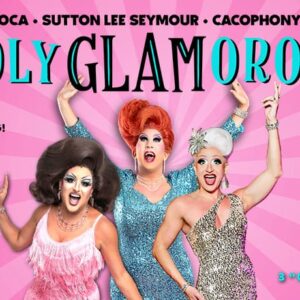 PolyGLAMorous