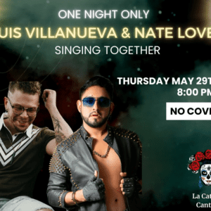 Luis Villaneuva and Nate Love