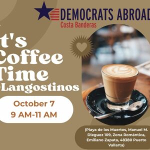 Democrats Abroad Costa Banderas Coffee Time!