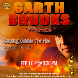 Garth Brooks Tribute “Standing Outside the Fire”